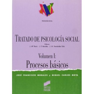 Tratado de Psicología Social. Volumen I: Procesos básicos